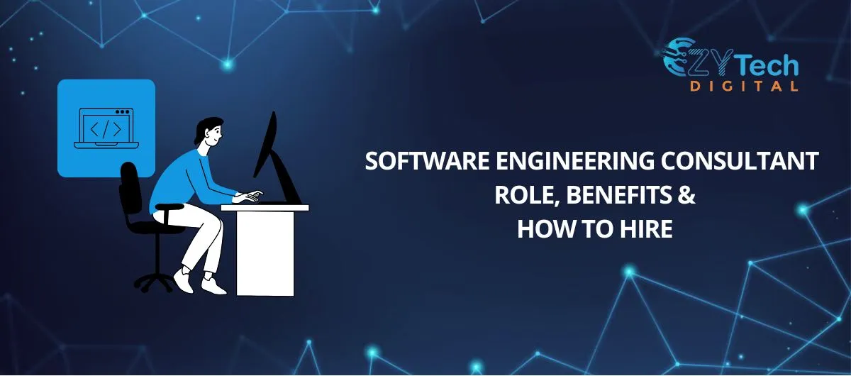 Software Engineering Consultant Role, Benefits & How to Hire