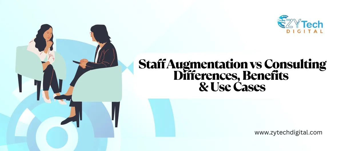 Staff Augmentation vs Consulting
