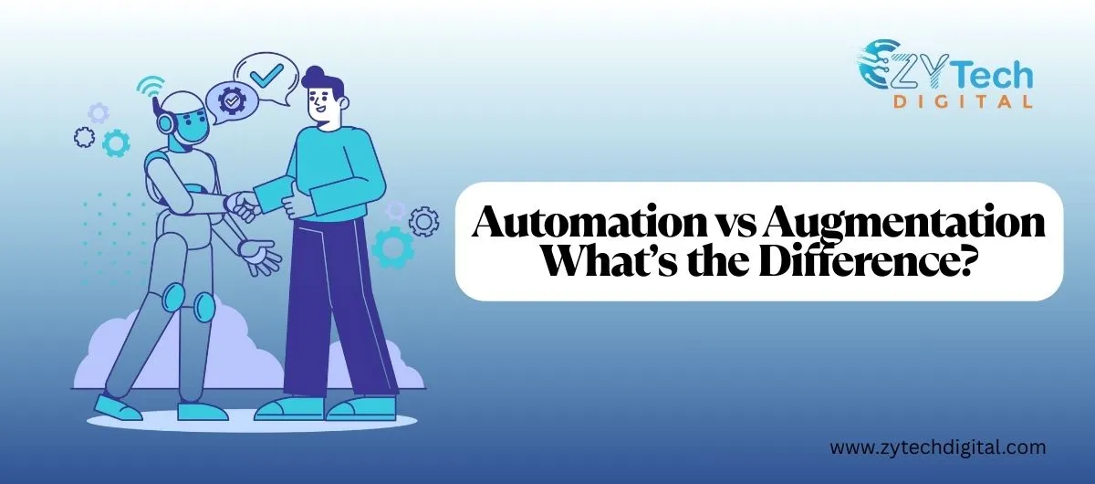 Automation vs Augmentation What’s the Difference