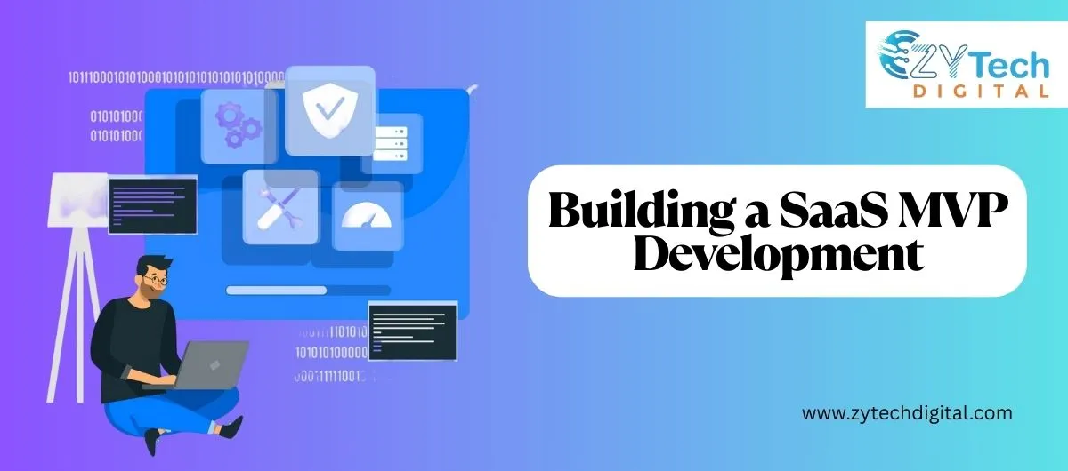 Building a SaaS MVP Development