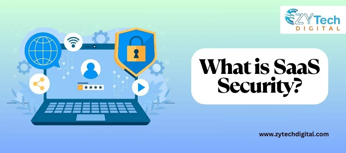 What is SaaS Security